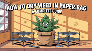 How to Dry Weed in Paper Bags :A Complete Guide